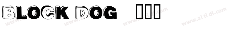 Block Dog字体转换